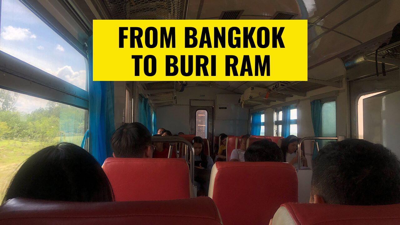How to Get from Bangkok to Buri Ram