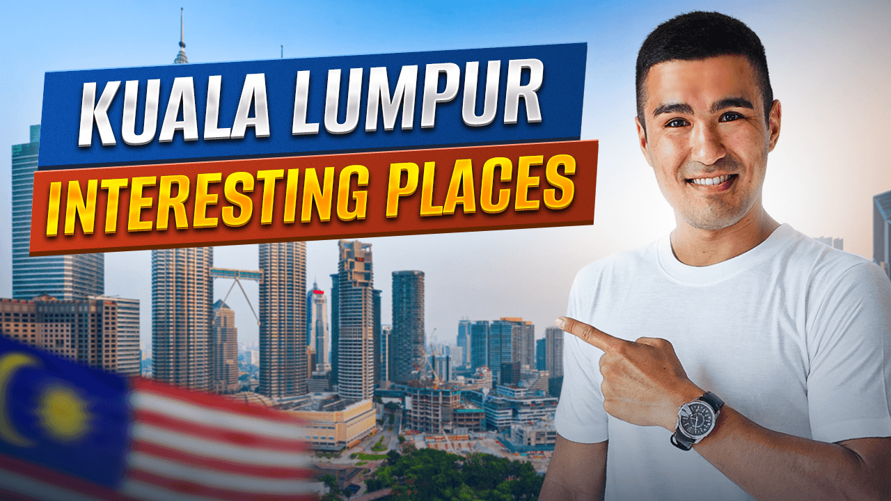 Best Places to Visit in Kuala Lumpur: Top 20 Attractions